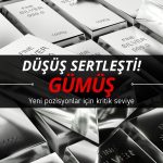 Gümüş sert düşüyor: Yeni pozisyon için takip edilecek seviye