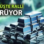 Gümüşe güçlü talep: Yükseliş sürüyor