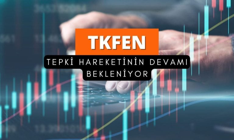 Günün önerisi TKFEN: Tepki hareketi ihtimalini artıran gelişme