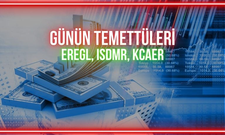Günün temettü ödemeleri: EREGL, ISDMR, KCAER
