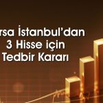 Aylık yüzde 62 yükselen IDGYO için tedbir kararı alındı