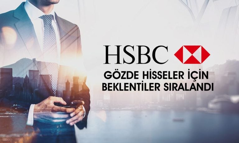 HSBC Türk hisseleri için hedef fiyatını güncelledi