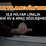 Katılımevim Haziran’da 12,8 milyar liralık sözleşme imzaladı
