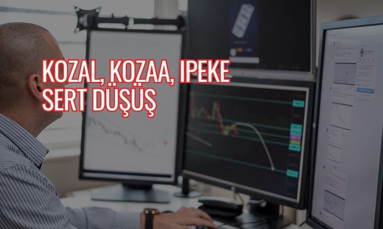 KOZAL, KOZAA, IPEKE: ‘Birleşmeme’ kararı sonrası büyük düşüş