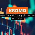 KRDMD için 26,70 TL seviyesi bugünün kritik eşiği