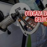 LPG’de tabela değişecek: 42 kuruş zam geliyor
