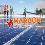 Margün Enerji’den Seferihisar’da hibrit GES hamlesi