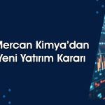 Mercan Kimya’dan (MERCN) emülsiyon tesisi yatırımı