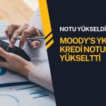 Moody’s Yapı Kredi’nin notunu yükseltti, görünümü düşürdü