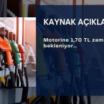 Motorine yeni bir zam göründü: 1,70 TL artış bekleniyor