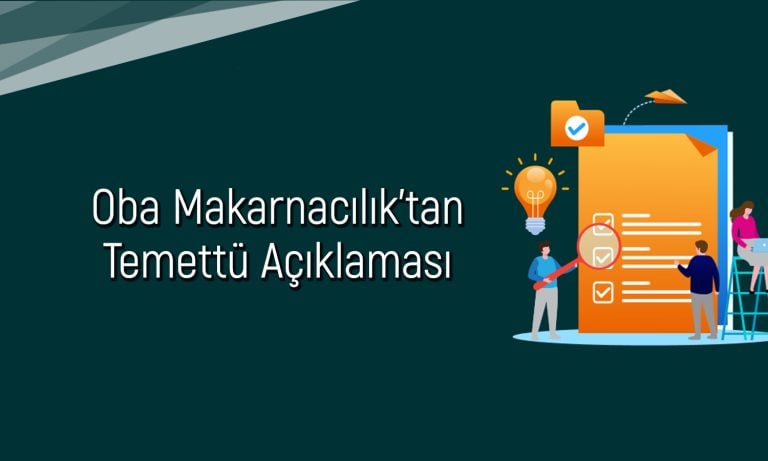 Oba Makarnacılık (OBAMS) Aralık’ta temettü verecek