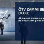 ÖTV zammı belli oldu: Akaryakıt, sigara ve alkol fiyatı ne olacak?