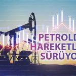 Petrol tedarik zinciri endişeleri ile 3 haftanın zirvesini gördü