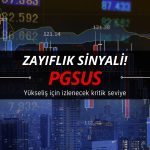 PGSUS zayıflama sinyali: Yükseliş için kritik direnç açıklandı