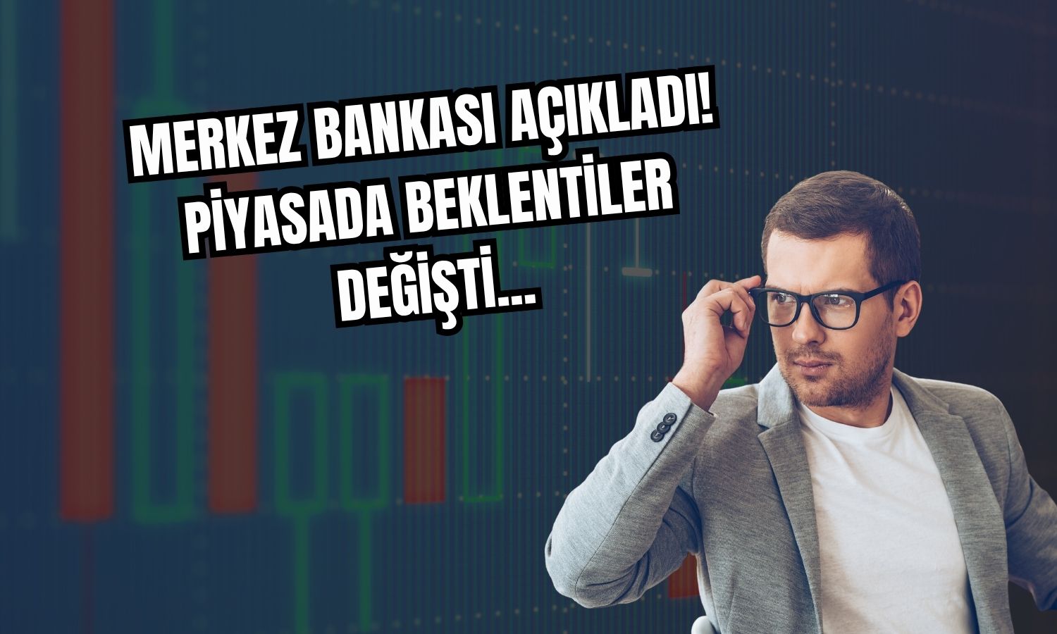Piyasanın enflasyon, dolar ve faiz beklentileri değişti!
