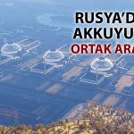 Rusya, Akkuyu Nükleer Santrali’nde yeni ortak arıyor