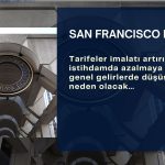San Francisco FED: Tarifeler ABD’de genel gelirleri düşürüyor