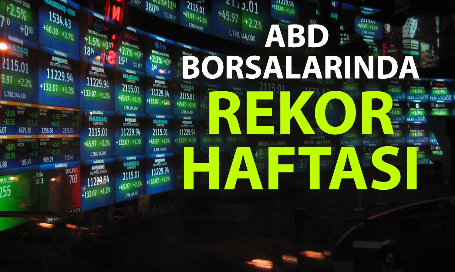 S&P 500 ve Nasdaq haftayı rekor seviyelerde kapattı