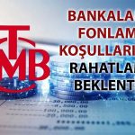 TCMB anketi: Bankalar kredi musluklarını gevşetmeye hazırlanıyor