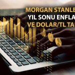 TCMB faiz kararı sonrası Morgan Stanley’den yıl sonu tahmini