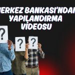 TCMB Herkes için Ekonomi’de açıkladı: Yapılandırma nedir?