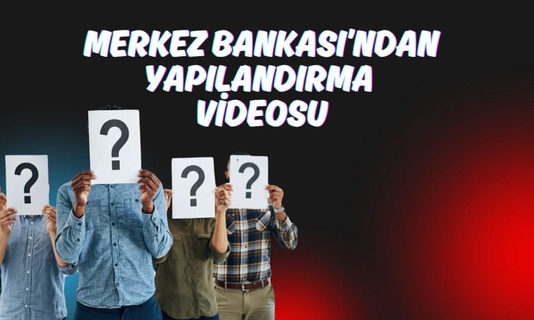 TCMB Herkes için Ekonomi’de açıkladı: Yapılandırma nedir?