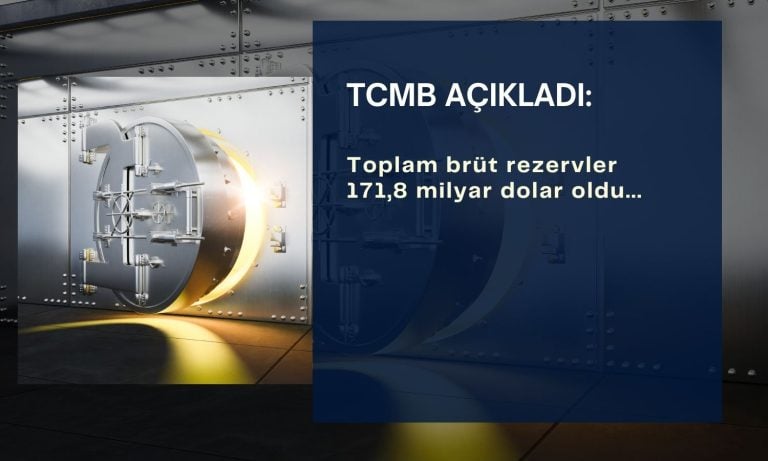 TCMB rezervleri rekora yakın: 171,8 milyar dolara yükseldi