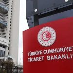 Ticaret Bakanlığı Haziran’da 531 izin belgesi, 24 iptal gerçekleştirdi