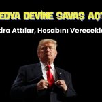 Trump, WSJ’ye 10 milyar dolarlık “sahte haber” davası açtı!