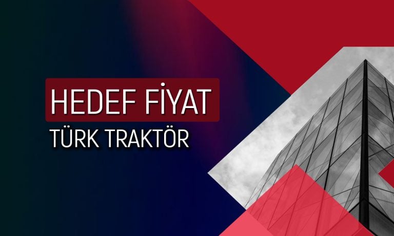 TTRAK için 2Ç25 bilançosu sonrası hedef fiyat revize edildi