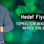 TUPRS bilançosu beğenildi: Analistler hedef fiyatını yükseltti