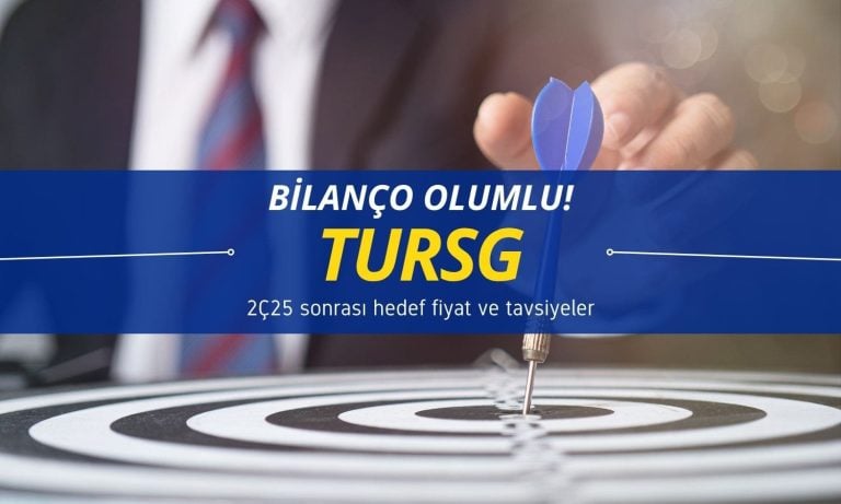 TURSG bilançosu değerlendirildi: Hedef fiyat ve tavsiyeler
