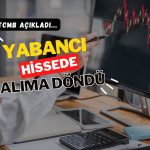 Yabancı hissede alıma döndü: 247,7 milyon dolarlık net alış
