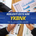 Yapı Kredi’den (YKBNK) güçlü yarı: Net kâr yüzde 31 arttı