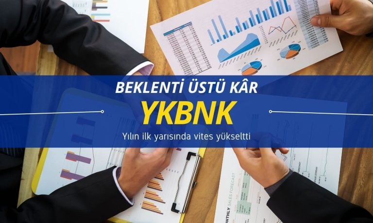 Yapı Kredi’den (YKBNK) güçlü yarı: Net kâr yüzde 31 arttı