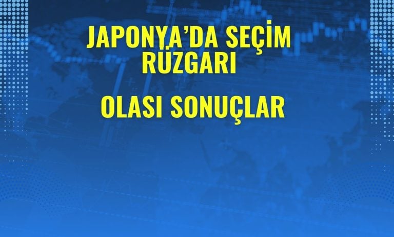 Yatırımcı tetikte: Japonya piyasaları sonuçlara hazırlanıyor!