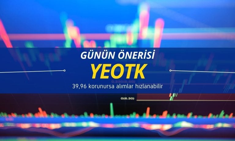 Yeo Teknoloji (YEOTK) 39,96 TL’yi geçerse alımlar hızlanabilir