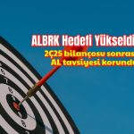 ALBRK hedef fiyatı yükseltildi, AL tavsiyesi korundu