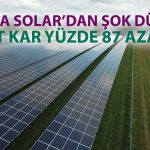 Alfa Solar’ın net karı yılın ilk yarısı yüzde 87 geriledi
