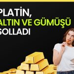 Altın ve gümüşü solladı: Platin 8 ayda yüzde 50 kazandırdı