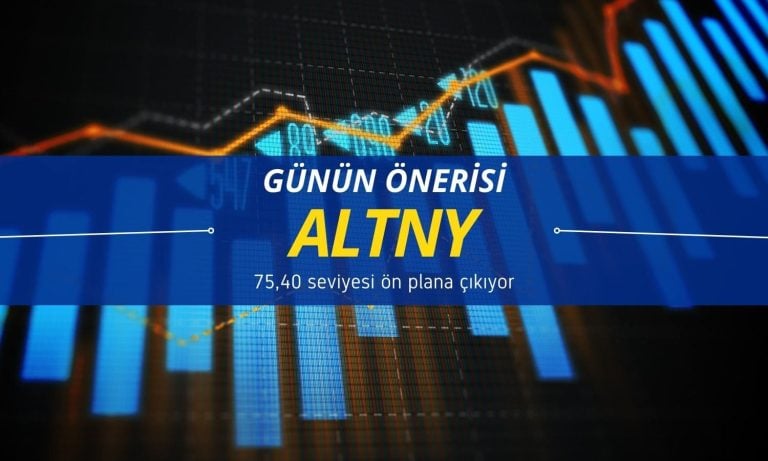 ALTNY paylarında toparlanma için 75,40 öne plana çıkıyor