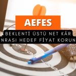 Anadolu Efes (AEFES) hedef fiyatı ‘şimdilik’ korundu