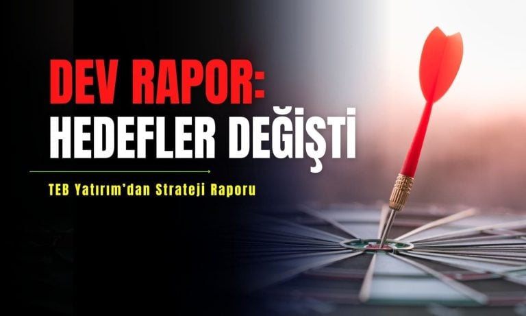 Aracı kurumdan dev güncelleme: 23 payda hedef fiyat değişti