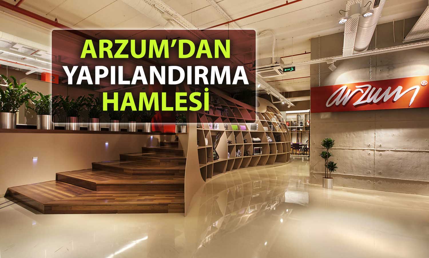 Arzum’dan finansal yeniden yapılandırma başvurusu