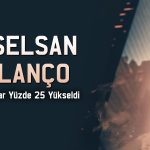 Aselsan bilançosu yüzleri güldürdü: Net kar tahminleri aştı