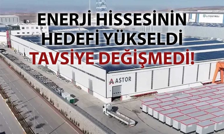 ASTOR’da hedef yükseldi: Potansiyel yüzde 80!