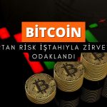 Bitcoin rekora yakın: Yatırımcı yeniden zirveye odaklandı