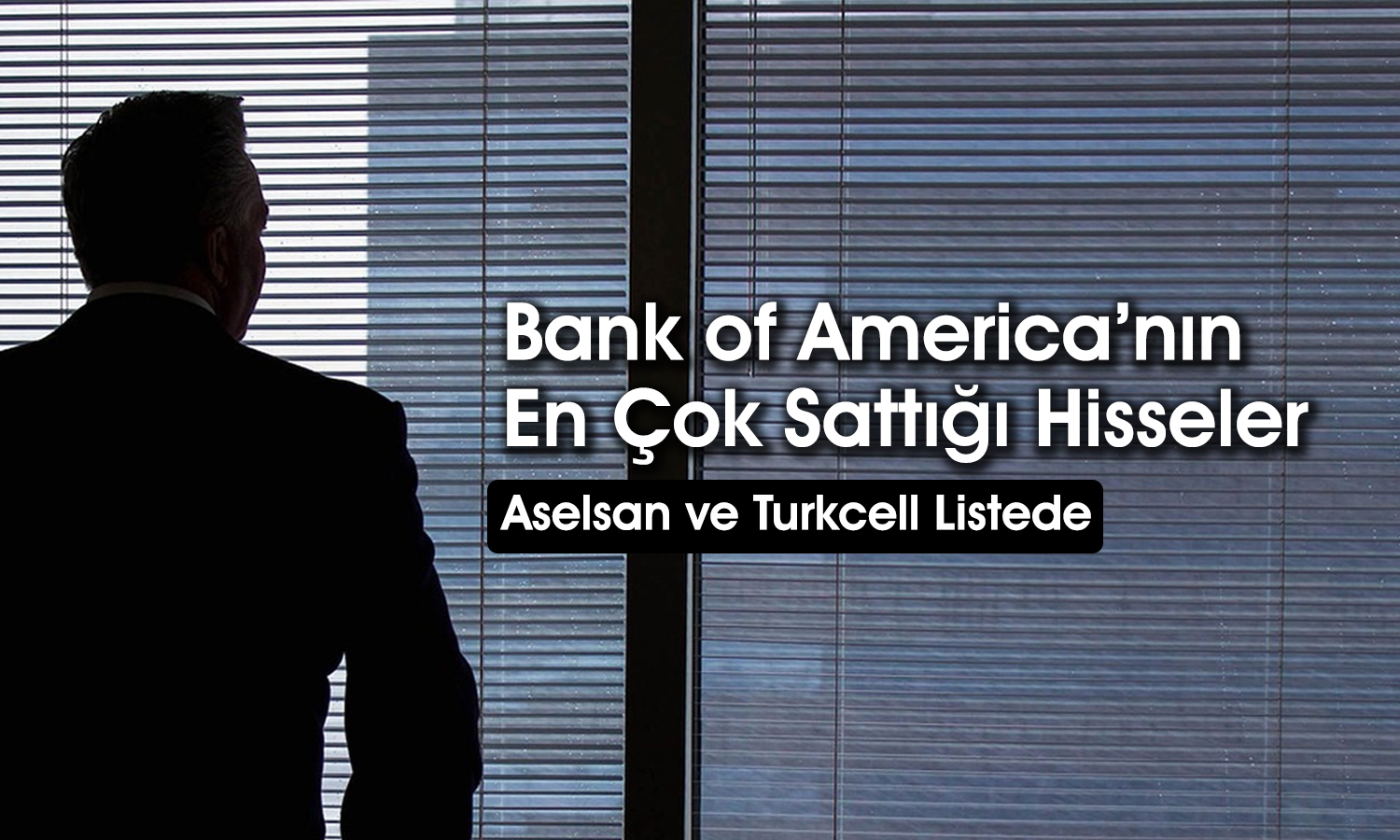 BofA borsanın rekor gününde 481 milyon TL’lik satış yaptı