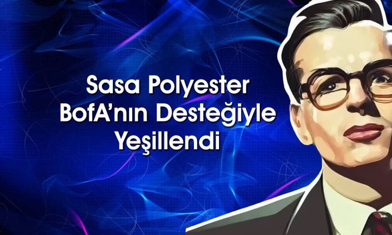 BofA’nın yüklü alım yaptığı SASA endeksten pozitif ayrıştı