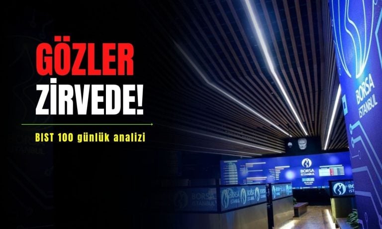 Borsada gözler zirvede: Teknik görünümü güçlendiren unsurlar